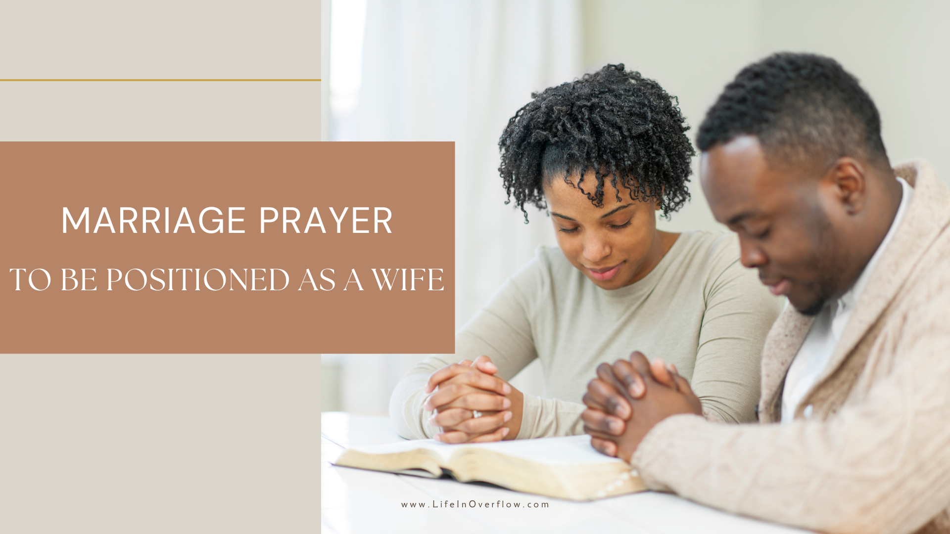 Marriage Prayer: To Be Positioned as a Wife